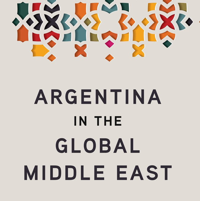 argentina in the global middle east bookcover with multicolor cutout